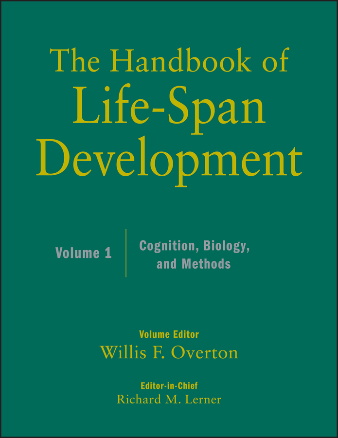 E-book, The Handbook of Life-Span Development, Volume 1 : Cognition, Biology, and Methods, John Wiley & Sons