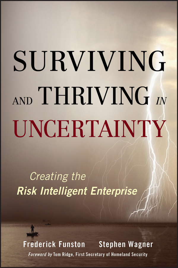 E-book, Surviving and Thriving in Uncertainty : Creating The Risk Intelligent Enterprise, John Wiley & Sons