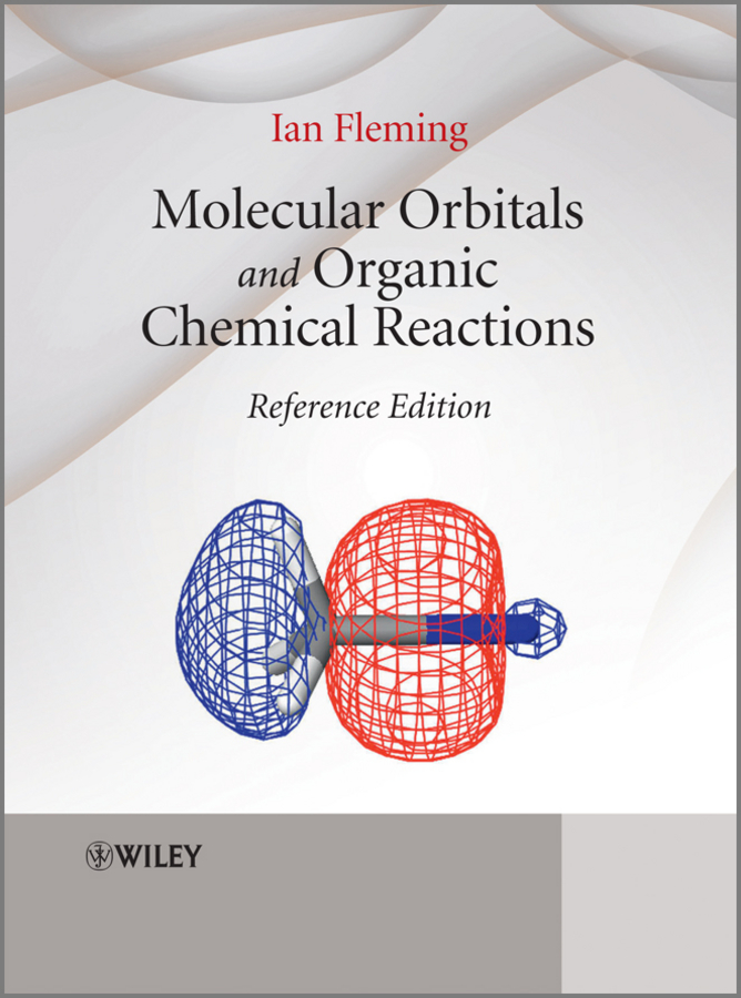E-book, Molecular Orbitals and Organic Chemical Reactions, John Wiley & Sons