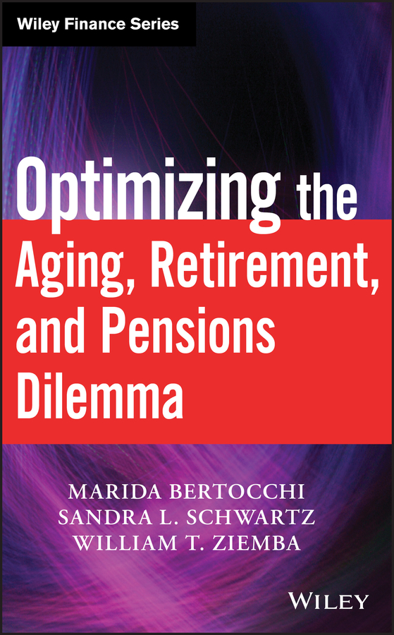 eBook, Optimizing the Aging, Retirement, and Pensions Dilemma, John Wiley & Sons