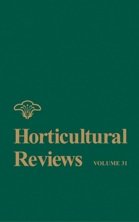 E-book, Horticultural Reviews, Volume 31, John Wiley & Sons