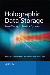 E-book, Holographic Data Storage : From Theory to Practical Systems, John Wiley & Sons
