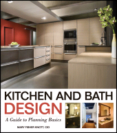 E-book, Kitchen and Bath Design : A Guide to Planning Basics, John Wiley & Sons