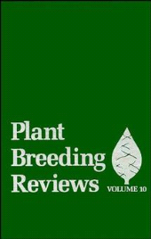 E-book, Plant Breeding Reviews, Volume 10, John Wiley & Sons