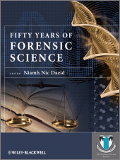 eBook, Fifty Years of Forensic Science : A Commentary, John Wiley & Sons