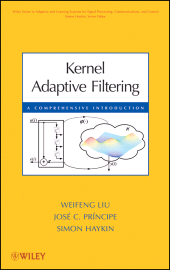 E-book, Kernel Adaptive Filtering : A Comprehensive Introduction, John Wiley & Sons
