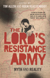 eBook, The Lord's Resistance Army : Myth and Reality, Zed Books