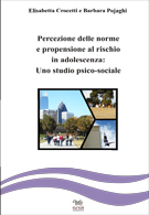 E-book, Percezione della norme e propensione al rischio in adolescenza : uno studio psicosociale, Crocetti, Elisabetta, Aras