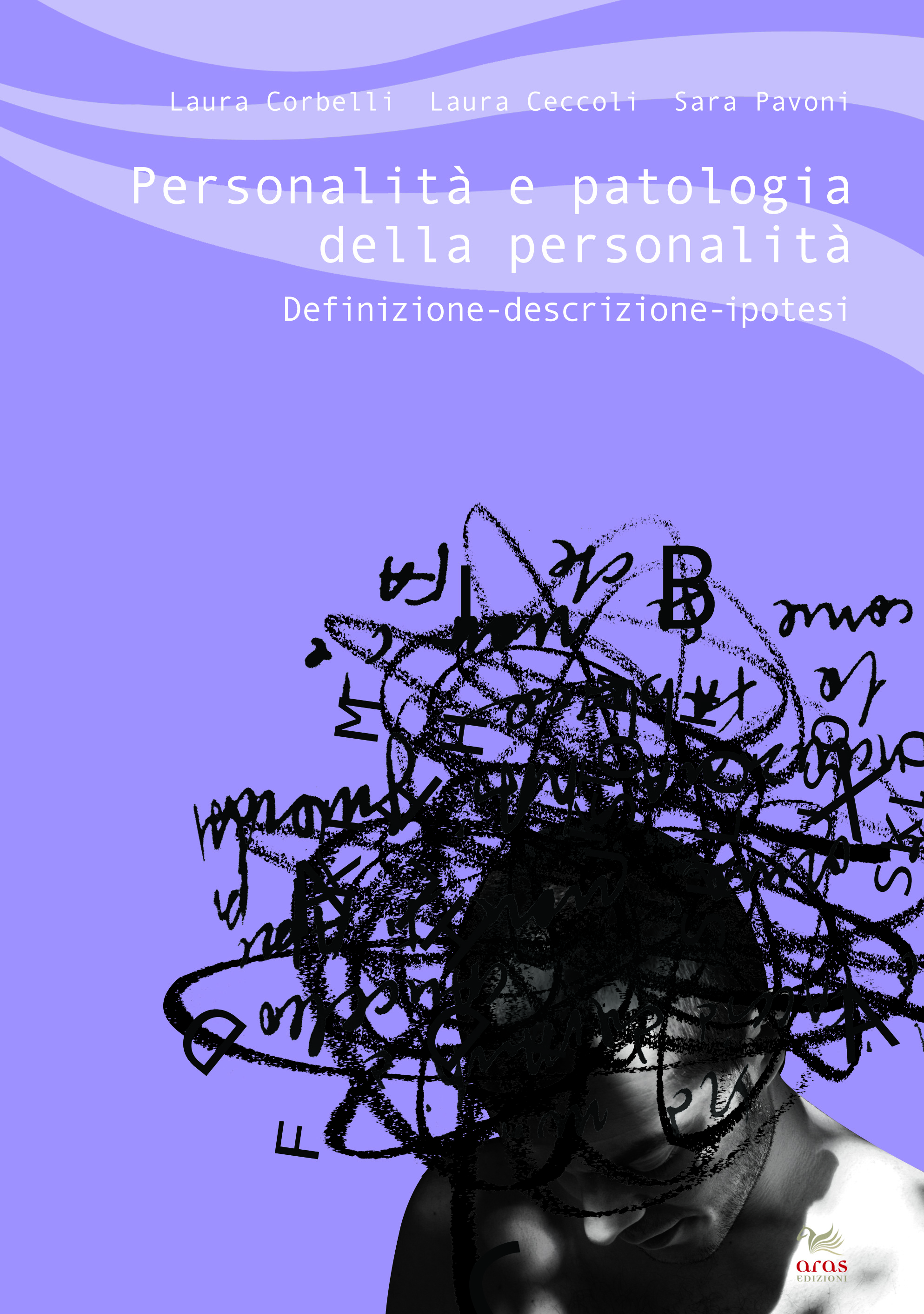 E-book, Personalità e patologia della personalità, Corbelli, Laura, Aras