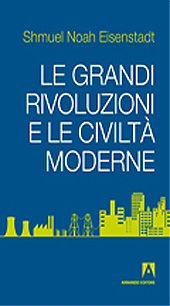 Kapitel, Gli esiti delle rivoluzioni : la cristallizzazione del programma politico e culturale della modernità, Armando