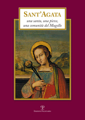 E-book, Sant'Agata : una santa, una pieve, una comunità del Mugello, Polistampa