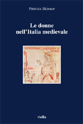 E-book, Le donne nell'Italia medievale : secoli VI- XIII, Skinner, Patricia, 1965-, Viella
