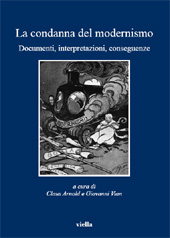 eBook, La condanna del modernismo : documenti, interpretazioni, conseguenze, Viella