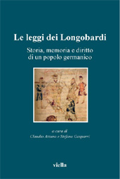 E-book, Le leggi dei Longobardi : storia, memoria e diritto di un popolo germanico, Viella