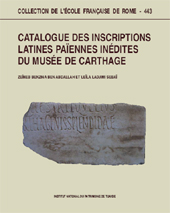 E-book, Catalogue des inscriptions latines païennes inédites du Musée de Carthage, Ben Abdallah, Zeïneb, École française de Rome