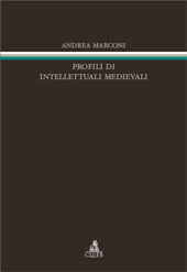 E-book, Profili di intellettuali medievali, Marconi, Andrea, CLUEB