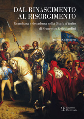 E-book, Dal Rinascimento al Risorgimento : grandezza e decadenza nella Storia d'Italia di Francesco Guicciardini, Polistampa