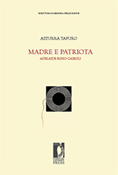 eBook, Madre e patriota : Adelaide Bono Cairoli, Tafuro, Azzurra, Firenze University Press