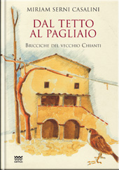 E-book, Dal tetto al pagliaio : bricciche del vecchio Chianti, Serni Casalini, Miriam, Sarnus