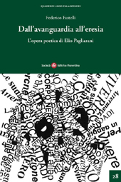 E-book, Dall'avanguardia all'eresia : l'opera poetica di Elio Pagliarani, Fastelli, Federico, Società editrice fiorentina