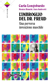 E-book, L'imbroglio del dr. Freud : una perversa invenzione maschile, Longobardo, Carla, Prospettiva