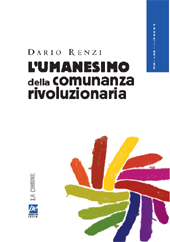 E-book, L'umanesimo della comunanza rivoluzionaria : con i documenti della Conferenza straordinaria congiunta di Utopia socialista, Renzi, Dario, Prospettiva