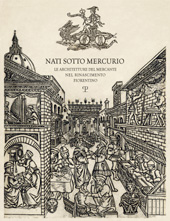 E-book, Nati sotto Mercurio : le architetture del mercante nel Rinascimento fiorentino, Polistampa