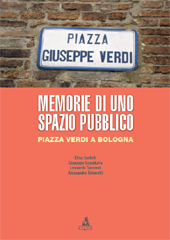 eBook, Memorie di uno spazio pubblico : piazza Verdi a Bologna, CLUEB