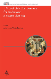 E-book, I musei civici in Toscana fra tradizione e nuove identità : giornata di studio, 6 febbraio 2009, CLUEB