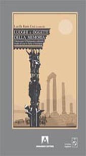 eBook, Luoghi e oggetti della memoria : valorizzare il patrimonio culturale : studio di casi in Italia e Giordania, Armando