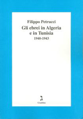 E-book, Gli ebrei in Algeria e in Tunisia, 1940-1943, Petrucci, Filippo, Giuntina