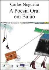 E-book, A Poesia Oral em Baião : Edição e Estudo, Nogueira, Carlos, Vercial
