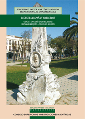 E-book, Regenerar España y Marruecos : ciencia y educación en las relaciones hispano-marroquíes a finales del siglo XIX, CSIC