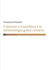 E-book, Il daimon in Giamblico e la demonologia greco-romana, Innocenzi, Francesca, EUM-Edizioni Università di Macerata