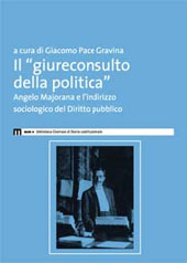 E-book, Il giureconsulto della politica : Angelo Majorana e l'indirizzo sociologico del diritto pubblico, EUM-Edizioni Università di Macerata