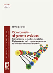 E-book, Bioinformatics of Genome Evolution : from Ancestral to Modern Metabolism : Phylogenomics and Comparative Genomics to Understand Microbial Evolution, Fondi, Marco, Firenze University Press