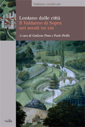 Capitolo, Proprietà della terra e dinamismo del mercato fondiario nel basso Valdarno superiore (seconda metà dell'XI-prima metà del XIII secolo) : riflessi di un'evoluzione politica e sociale, Viella