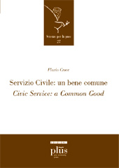 E-book, Servizio civile : un bene comune = Civic Services : a Common Good, Croce, Flavio, PLUS-Pisa University Press