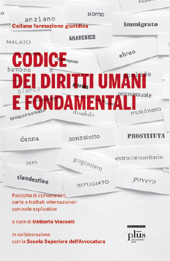 E-book, Codice dei diritti umani e fondamentali : con un'introduzione generale e note esplicative dei singoli testi raccolti, PLUS-Pisa University Press