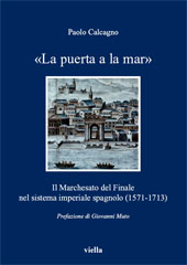 Chapter, Introduzione : Gli spagnoli a Finale : fra storia e leggende, Viella
