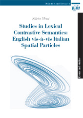 E-book, Studies in lexical contrastive semantics : english vis-à-vis Italian spatial particles, PLUS-Pisa University Press