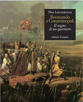 E-book, Boemondo e Costantinopoli : il sogno di un guerriero, Lavermicocca, Nino, Edizioni di Pagina