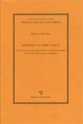 eBook, Appresso i comici poeti : spigolature plautine e terenziane in Leon Battista Alberti, Polistampa