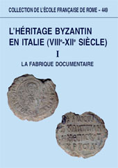 Chapter, Il sistema documentario romano tra VII e XI secolo : prassi, forme, tipologie della documentazione privata, École française de Rome