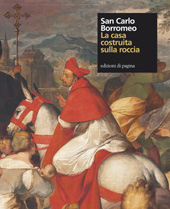 E-book, San Carlo Borromeo : la casa costruita sulla roccia, Edizioni di Pagina