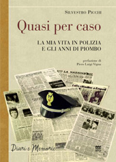 E-book, Quasi per caso : la mia vita in polizia e gli anni di piombo, Picchi, Silvestro, Sarnus