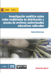 E-book, Investigación analítica sobre redes multimedia de distribución y acceso de archivos audiovisuales educativos culturales, Ministerio de Educación, Cultura y Deporte