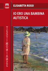 eBook, Io ero una bambina autistica, Armando