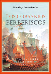 eBook, Los corsarios berberiscos, Lane-Poole, Stanley, Editorial Renacimiento