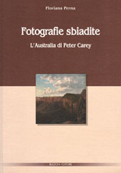 E-book, Fotografie sbiadite : l'Australia di Peter Carey, Bulzoni